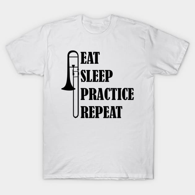 Eat Sleep Practice Repeat: Trombone T-Shirt by GeneticRambles